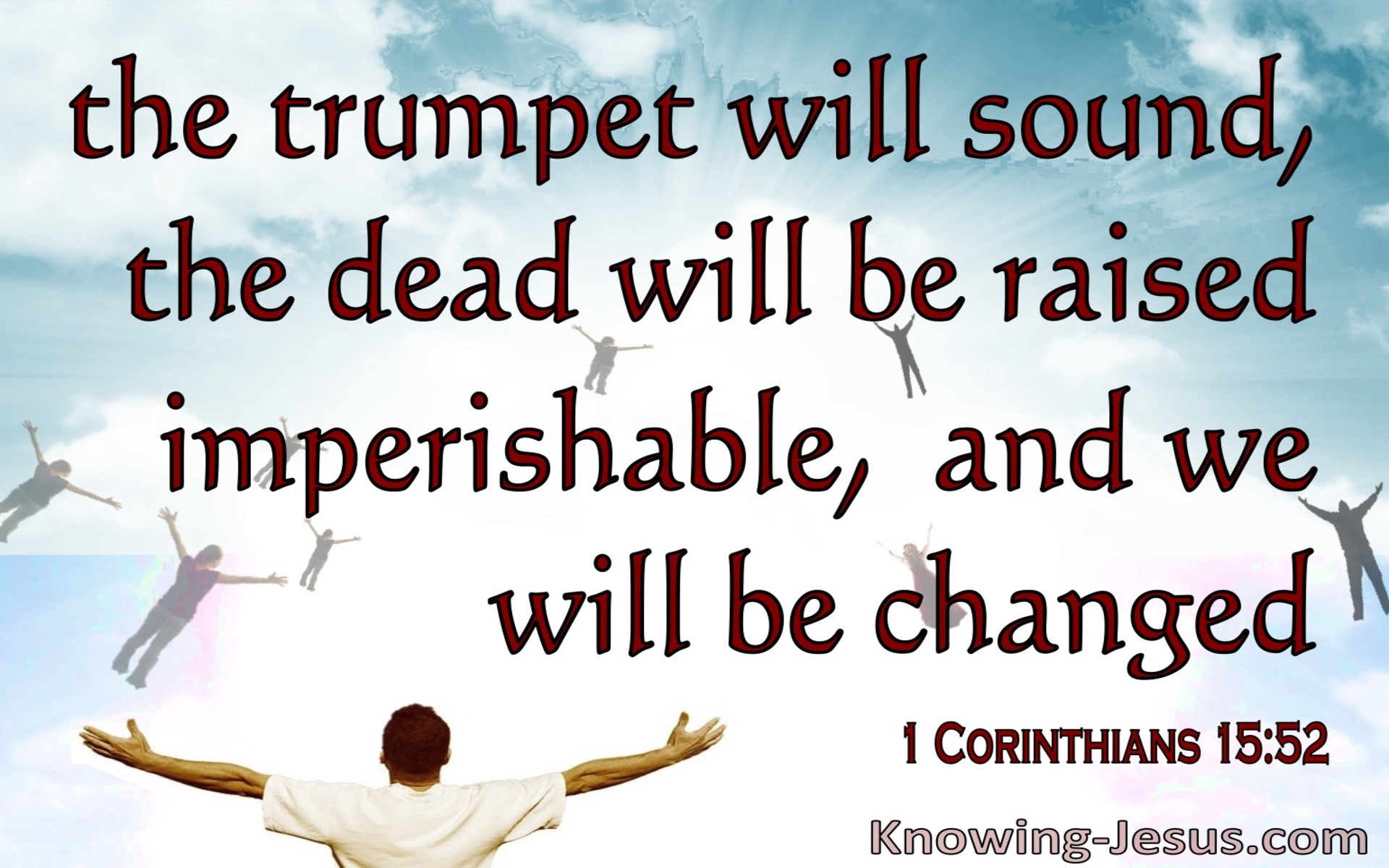 1 Corinthians 15:52 The Trumpet Will Sound The Dead Raise Imperishable (red)